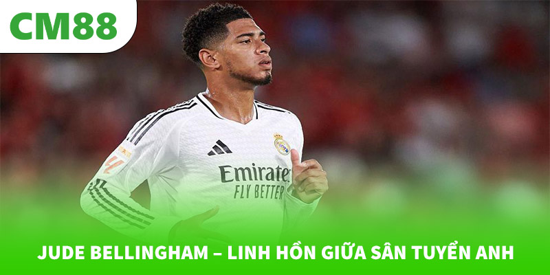 Top 5 cầu thủ đáng đặt cược Euro 2025 8 Jude Bellingham – Linh hồn giữa sân tuyển Anh